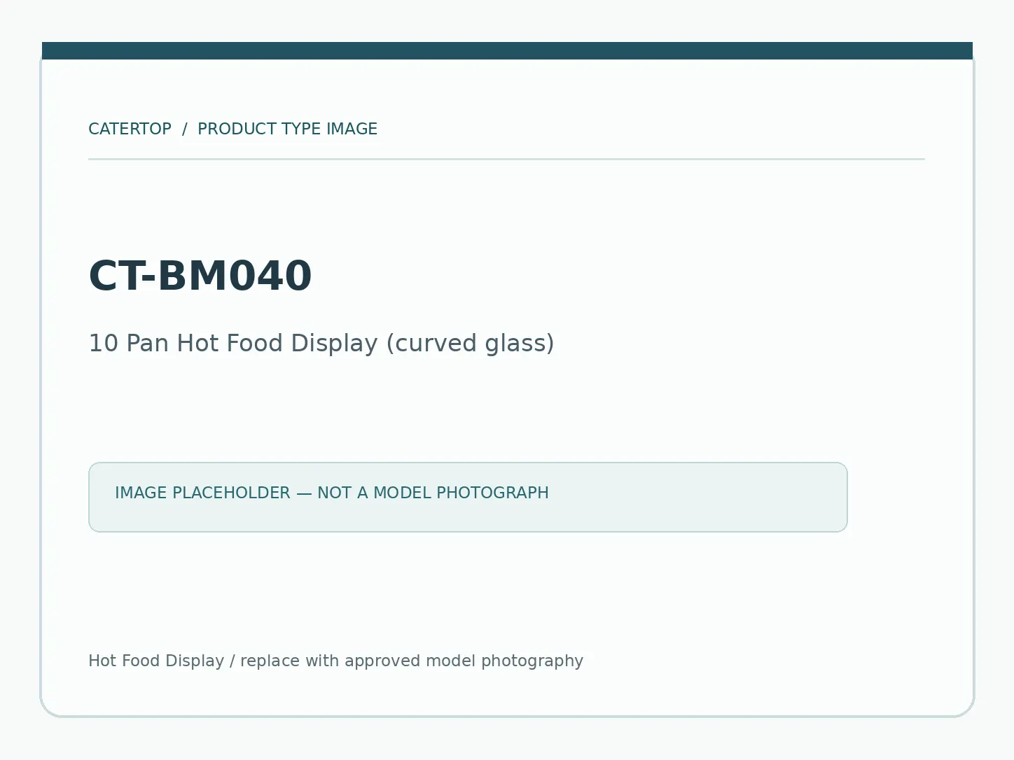 10 Pan Hot Food Display (curved glass) — model CT-BM040