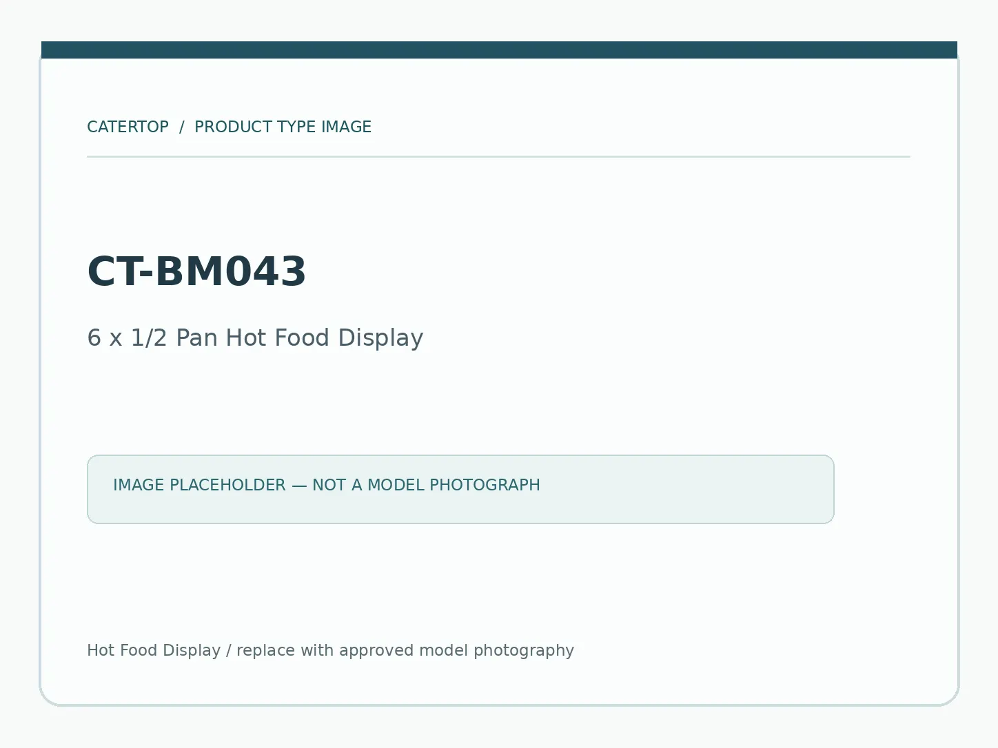 6 x 1/2 Pan Hot Food Display — model CT-BM043