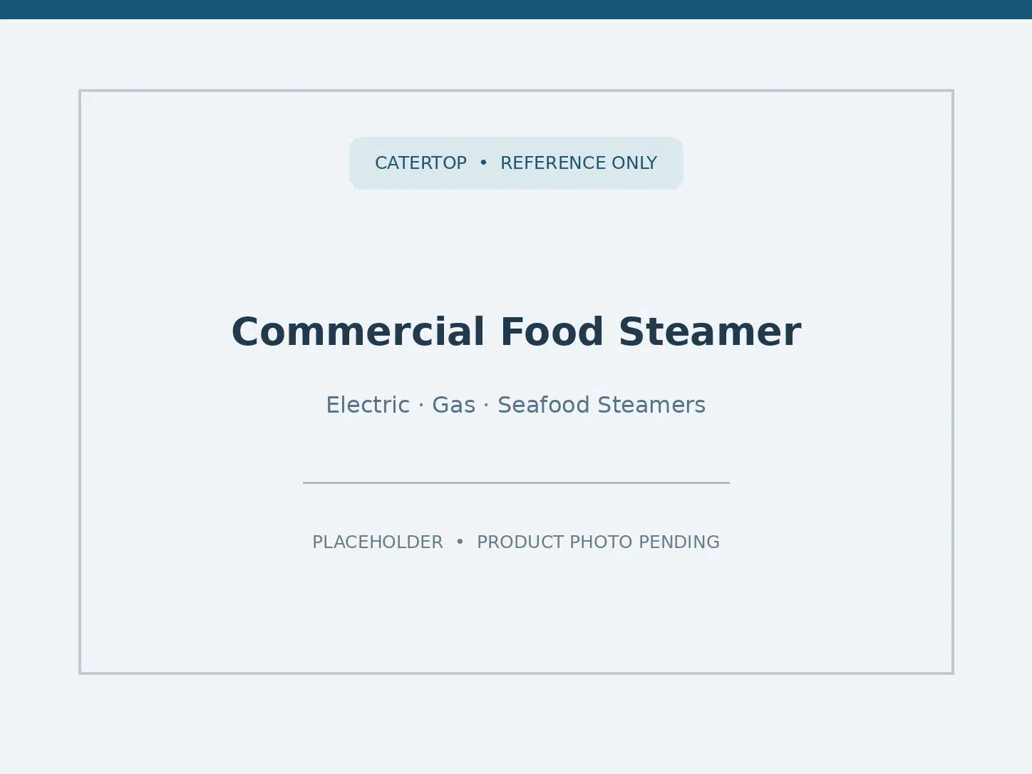 Commercial Food Steamer range — electric, gas and seafood steamer categories
